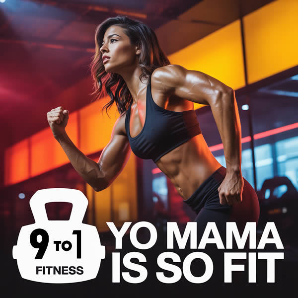 Yo mama so fit ad